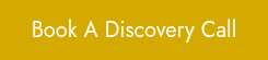 Book A Discovery Call