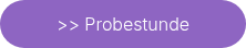 <p>>> Probestunde</p>