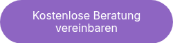<p style="font-weight: normal;">Kostenlose Beratung vereinbaren</p>