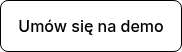 Umów się na demo