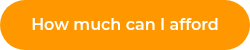 How much can I afford