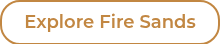 Explore Fire Sands