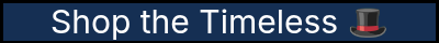 Shop the Timeless  ��