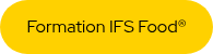 Formation IFS Food®