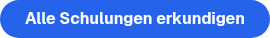 Alle Schulungen erkundigen