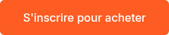 S'inscrire pour acheter