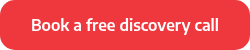 Book a free discovery call