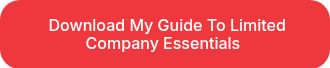 &nbsp;Download My Guide To Limited Company Essentials&nbsp;
