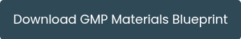 <p style="font-size: 18px;">Download GMP Materials Blueprint</p>