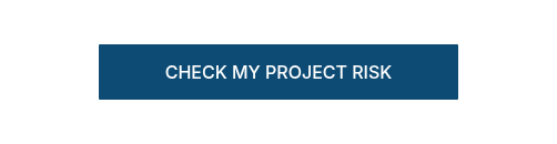 CHECK MY PROJECT RISK