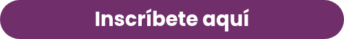 <p style="font-weight: bold;">Inscríbete aquí</p>