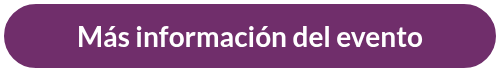 <p style="font-weight: bold;"><span style="color: #ffffff;">Más información del evento</span></p>
