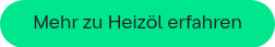 Mehr zu Heizöl erfahren