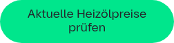 <p style="font-weight: normal;">Aktuelle Heizölpreise prüfen</p>