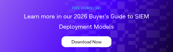 FREE DOWNLOAD Learn more in our 2026 Buyer’s Guide to SIEM Deployment Models &nbsp;