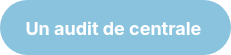 <div style="line-height: 20px;"><strong>Un audit de centrale&nbsp;</strong></div>