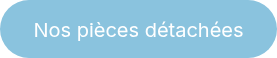 <p>Nos pièces détachées</p>