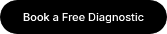 <p>Book a Free&nbsp;Diagnostic</p>