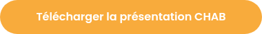 <p>T&eacute;l&eacute;charger la pr&eacute;sentation&nbsp;CHAB</p>