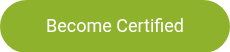 Become Certified