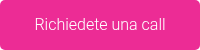 Richiedete&nbsp;una call
