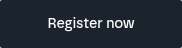 Register now
