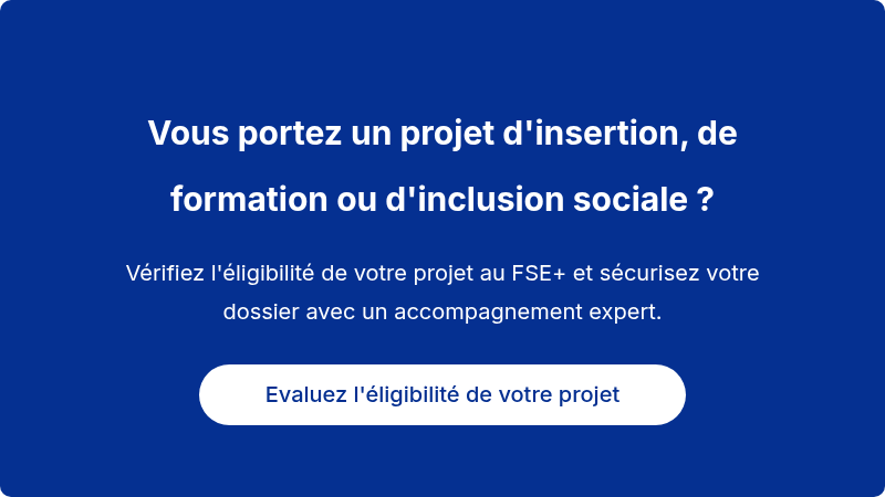 Vous portez un projet d'insertion, de formation ou d'inclusion sociale ?