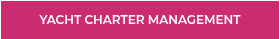 <span style="font-size: 12px;">YACHT CHARTER MANAGEMENT<br></span>