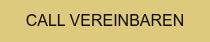<p>CALL VEREINBAREN</p>