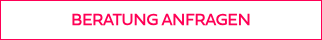 <p style="font-weight: bold;">BERATUNG ANFRAGEN</p>
