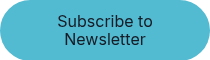 <p style="font-weight: normal;">Subscribe to Newsletter</p>