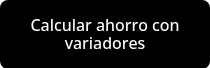 Calcular ahorro con variadores