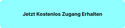 <h4 style="font-weight: bold;">Jetzt Kostenlos Zugang Erhalten</h4>
