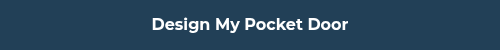 Design My Pocket Door