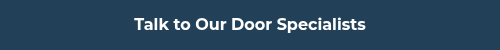 Talk to Our Door Specialists