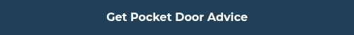 Get Pocket Door Advice