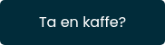 Ta en kaffe?