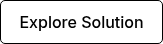 Explore Solution