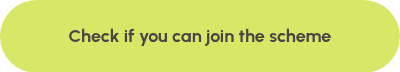 Check if you can join the scheme
