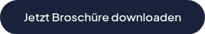 Jetzt Brosch&uuml;re downloaden