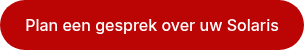 Plan een gesprek over uw Solaris
