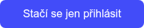 Stačí se jen přihlásit