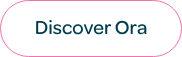 <p>Discover Ora</p>