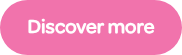 <p style="font-weight: bold;">Discover more</p>