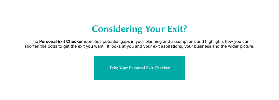 Considering Your Exit?