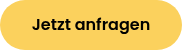 Jetzt anfragen