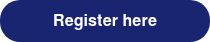 <strong>Register here</strong>