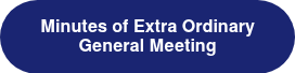 <p>Minutes of Extra Ordinary General Meeting</p>