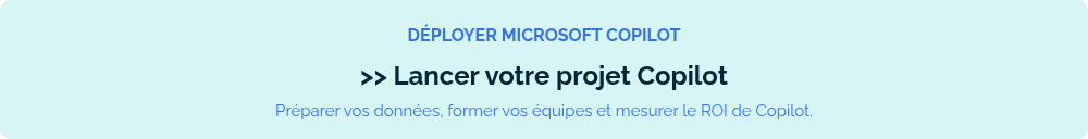 &nbsp;D&Eacute;PLOYER MICROSOFT COPILOT&nbsp;