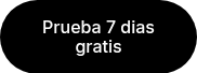 Prueba 7 dias gratis